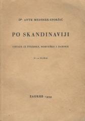 Po Skandinaviji: crtice iz Švedske, Norveške i Danske (s 12 slika)