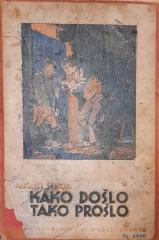 Kako došlo, tako prošlo