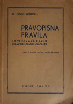 Pravopisna pravala i upustva za pisanje ijekavskih glasovnih oblika