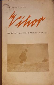 Vihor: igrokaz u četiri čina iz primorskog života