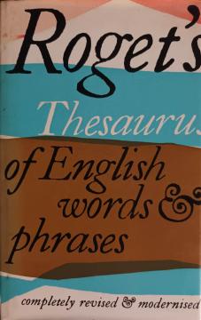 Roget's Thesaurus of English Words and Phrases