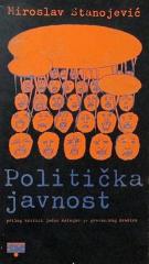 Politička javnost : prilog kritici jedne kategorije građanskog društva