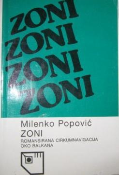 Zoni : jedna romansirana cirkumnavigacija oko Balkana