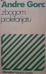 Zbogom proletarijatu : s one strane socijalizma i drugi ogledi