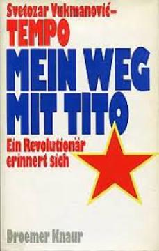 Mein Weg mit Tito
