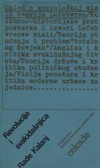 Revolucija i svakidašnjica : ogled o sociološkoj misli Henrija Lefebvrea