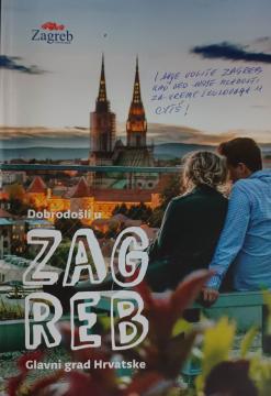 Dobrodošli u Zagreb, glavni grad Hrvatske