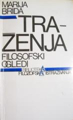 Traženja : filozofski ogledi