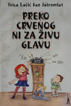 Preko crvenog ni za živu glavu