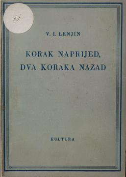 Korak naprijed, dva koraka nazad (kriza u našoj partiji)
