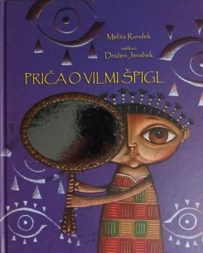 Priča o Vilmi Špigl