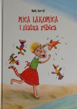 Mica Lakomica i zlatna ribica