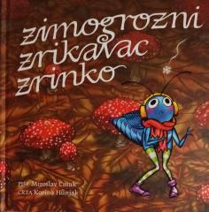 Zimogrozni zrikavac Zrinko