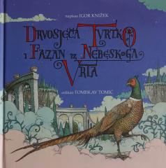 Drvosječa Tvrtko i fazan iz nebeskoga vrta