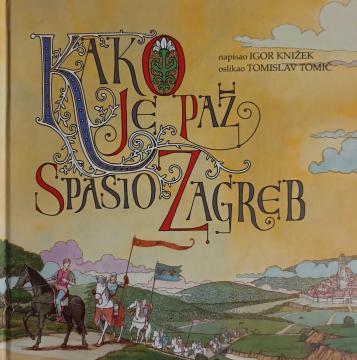 Kako je paž spasio Zagreb