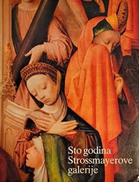 Sto godina Strossmayerove galerije