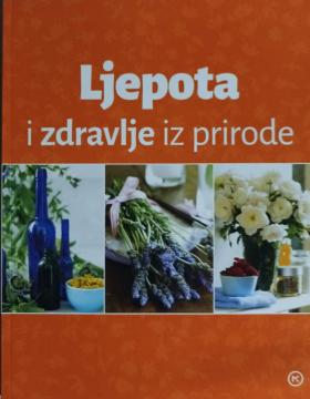 Ljepota i zdravlje iz prirode