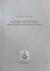 Ogledi o društvenim procesima i institucijama
