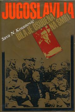 Jugoslavija: bila je osuđena na smrt