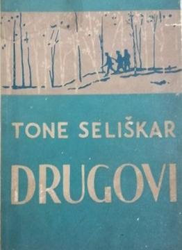 Drugovi : pripovijest o partizanskoj vjernosti