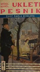 Ukleti pesnik: život Šarla Bodlera