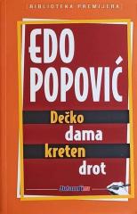 Dečko, dama, kreten, drot