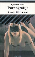 Pornografija : porok ili kriminal