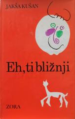 Eh, ti bližnji