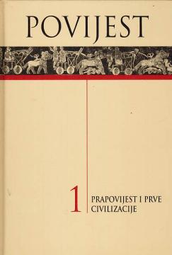 Povijest #1: Prapovijest i prve civilizacije