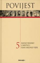 Povijest #5: Kasno Rimsko Carstvo i rani srednji vijek