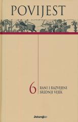 Povijest #6: Rani i razvijeni srednji vijek