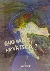 Quo vadis Hrvatska
