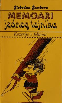 Memoari jednog tajnika - kozerije i feljtoni