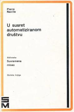 U susret automatiziranom društvu