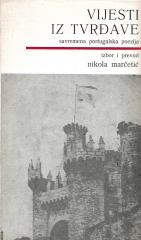Vijesti iz tvrđave : savremena portugalska poezija