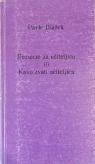 Requiem za učiteljicu ili Kako zvati učiteljicu