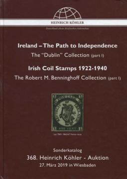Ireland - The Path to Independence (The "Dublin" Collection) / Irish Coil Stamps (The Robert M. Benninghoff Collection)