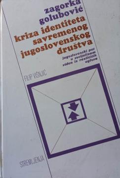 Kriza identiteta savremenog jugoslovenskog društva