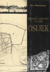 Srednjovjekovni i turski Osijek
