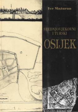 Srednjovjekovni i turski Osijek