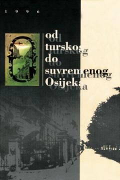 Od turskog do suvremenog Osijeka