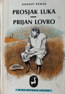 Prosjak Luka - Prijan Lovro