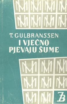 I vječno pjevaju šume
