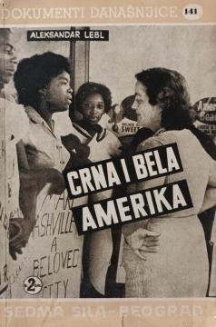 Dokumenti današnjice 141. - Crna i bela Amerika