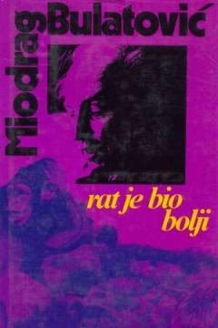 Rat je bio bolji