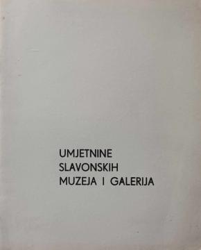Umjetnine slavonskih muzeja i galerija