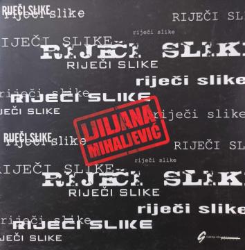 Riječi, slike, video instalacije