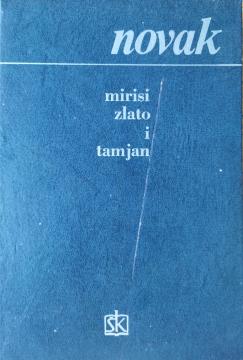 Mirisi zlato i tamjan