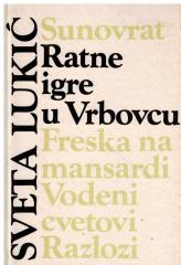 Ratne igre u Vrbovcu