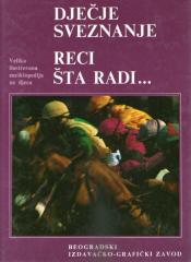 Dječje sveznanje 6: Reci šta radi...